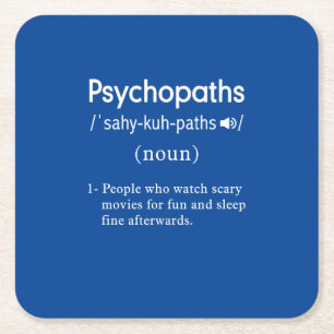 funny psychopaths definition blue square paper coaster