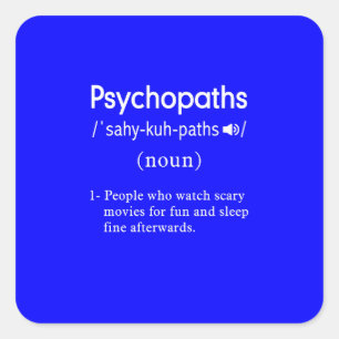 funny psychopaths definition blue square sticker