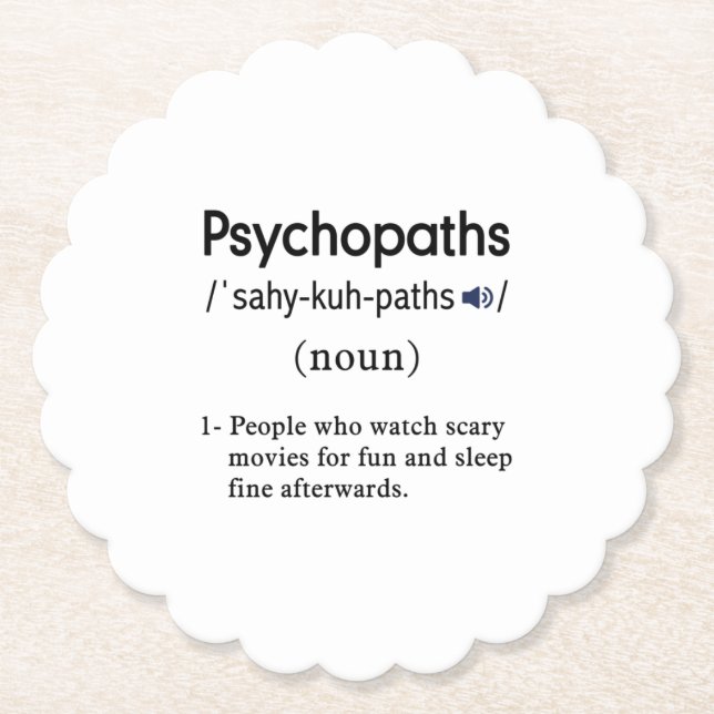 funny psychopaths definition scalloped round paper coaster (Front)