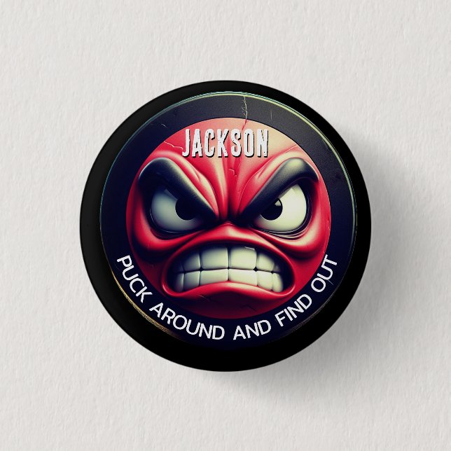Funny Puck Around and Find Out Angry Puck 3 Cm Round Badge (Front)