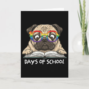 Funny Pug 100 Days Of School Rainbow Gles Teacher Card