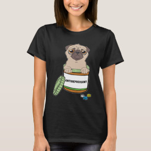 Funny Pug Antidepressant Pills T-Shirt