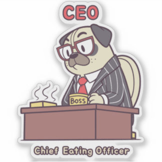 Funny Pug CEO - Chief Eating Officer Office Humor