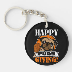 Funny Pug Dog Happy Pugsgiving Thanksgiving Key Ring