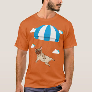 Funny Pug Dog Lover Pet Skydiving Parachute Paragl T-Shirt