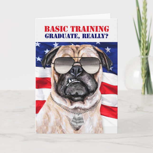 Funny Pug Dog USA Flag Basic Training Graduate Card (Front)