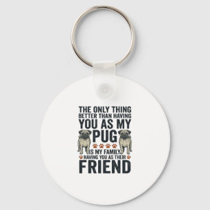 Funny Pug Family Friend Vintage Engraving Shirt De Key Ring