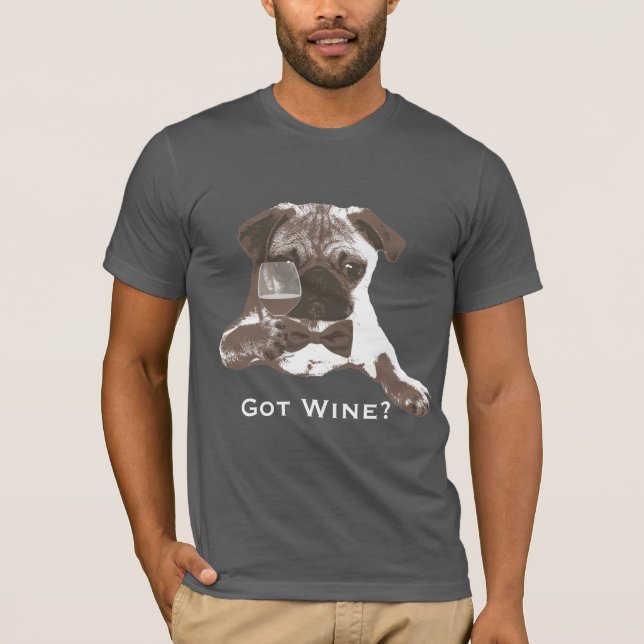 Funny Pug Got Wine Dark T-Shirt (Front)