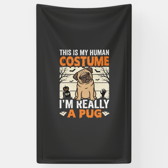 Funny Pug Halloween Human Costume Design Banner (Vertical)