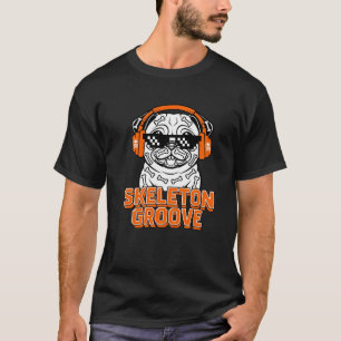Funny Pug Halloween Skeleton Groove DJ Dog T-Shirt