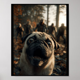 Funny Pug Selfie With Zombies Spooky Forest Poster