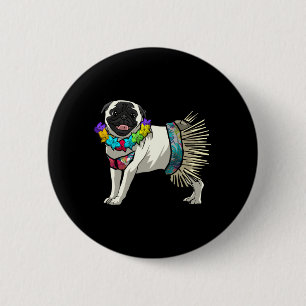 Funny Pug Shirt - Hula Dancer Hawaii Gifts Men 6 Cm Round Badge