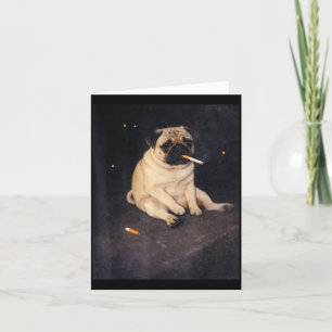 Funny pug smoking meme cigarette dog meme street card