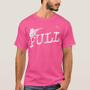 Funny Pull Trap Shooting T-Shirt