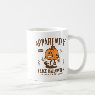 Funny Pumpkin Apparently, I Like Halloween Coffee Mug