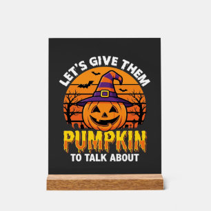 Funny Pumpkin Halloween Pun Design2 (1)_1 Acrylic Sign