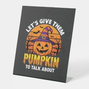 Funny Pumpkin Halloween Pun Design2 (1)_1 Pedestal Sign