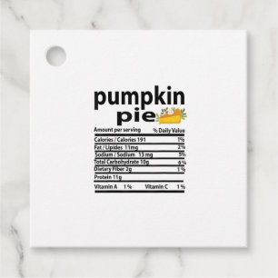 Funny Pumpkin Pie Nutrition Fact for Thanksgiving Favour Tags