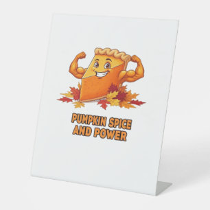 Funny Pumpkin Pie Thanksgiving Classic T-Shirt_1.p Pedestal Sign