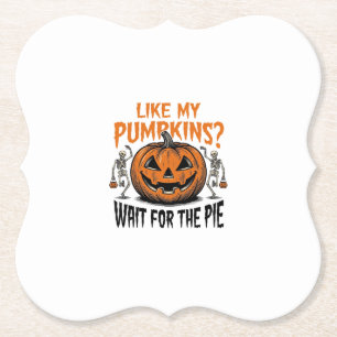 Funny Pumpkin Skeleton Halloween Pie Shirt_1 Paper Coaster