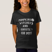 Funny Pumpkins Witches Ghosts Oh My Saying Black