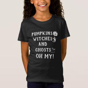 Funny Pumpkins Witches Ghosts Oh My Saying Black T-Shirt