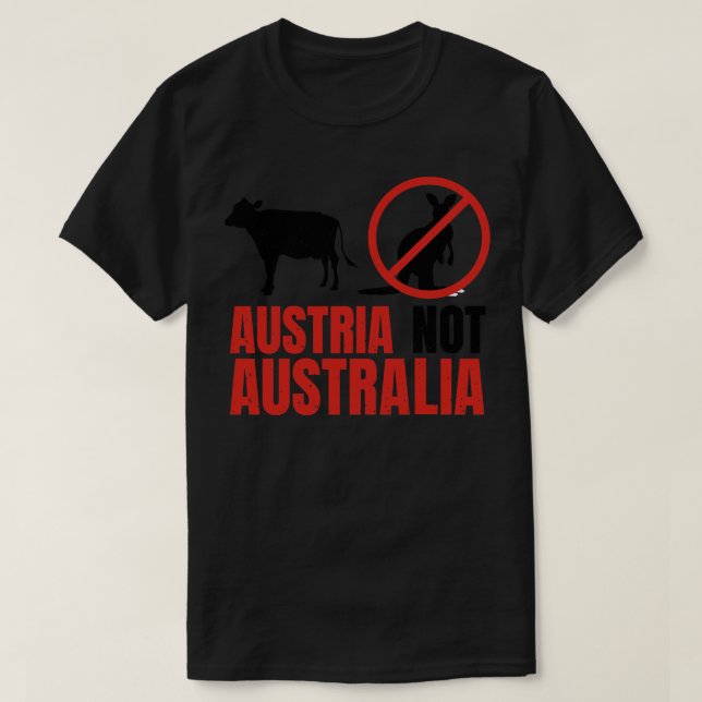 Funny Pun Austria Not Australia T-Shirt (Design Front)