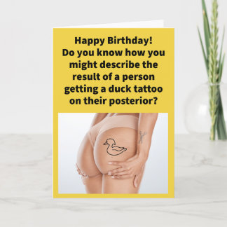 Funny Pun Butt Quack Happy Birthday Card