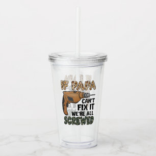 Funny Pun Father Joke Father's Day Acrylic Tumbler