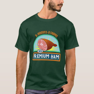 Funny Pun "Premium Ham" Deep Green T-Shirt