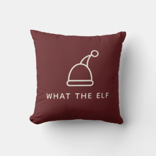 Funny Pun Simple Minimalist Holiday What the Elf Cushion