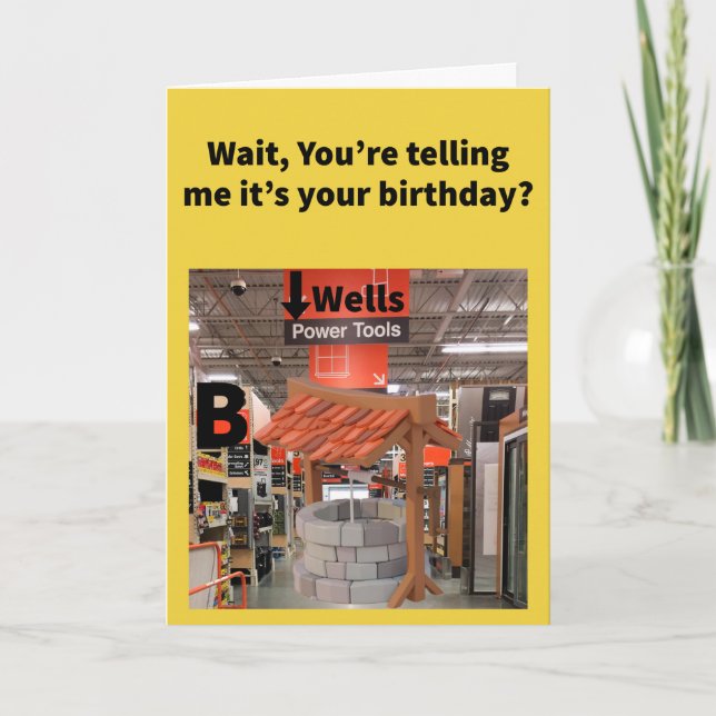 Funny Pun Well Aisle B Birthday Card (Front)