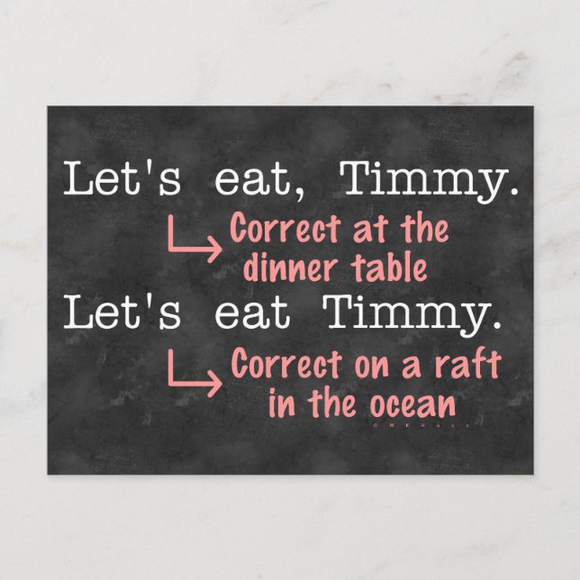 Funny Punctuation Grammar Lovers Timmy Humour Postcard (Front)