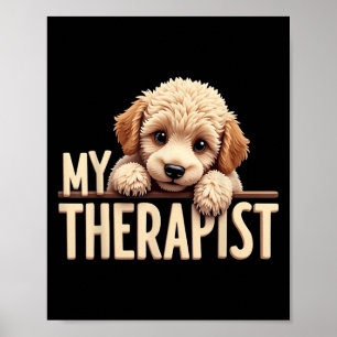 Funny Puppy My Therapist Poodle Dog Poster