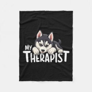 Funny Puppy My Therapist Siberian Husky Dog Fleece Blanket