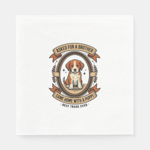Funny Puppy Shirt Asked for Brother Got a Puppy Vi Napkin