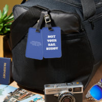 Funny Purple Not Your Bag Buddy Text