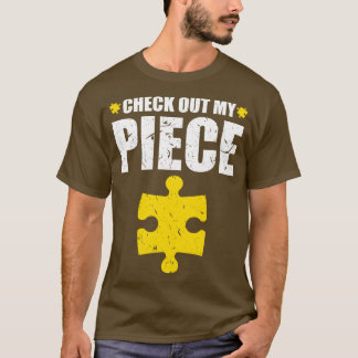 Funny Puzzle Design Men Check Out My Piece Puzzle T-Shirt