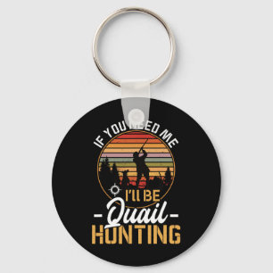 Funny Quail Calls For Hunting Men Bird Hunter Gear Key Ring