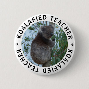 Funny Qualified Koalafied Teacher Cute Koala 6 Cm Round Badge