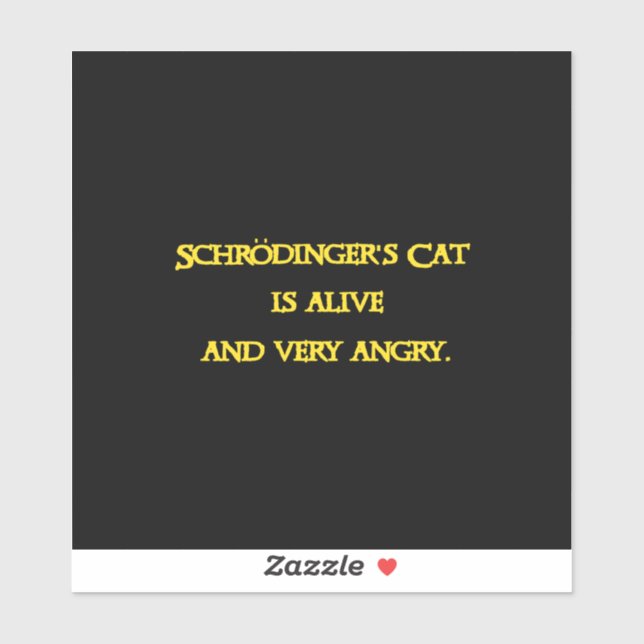 Funny Quantum Dilemma - Schrödinger’s Cat is Angry (Sheet)