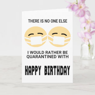 Funny Quarantine Birthday Card
