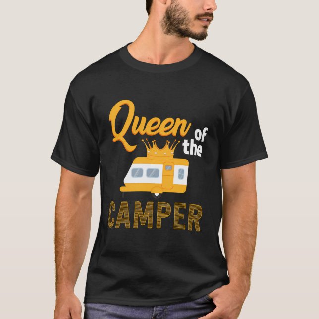 Funny Queen Of The Camper Camping Stuff Gift For W T-Shirt (Front)