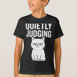 Funny Quietly Judging Sarcastic Crazy Cat Lover Gr T-Shirt