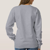 Funny Quilting Problems Quote for Quilters  Sweatshirt (Back)