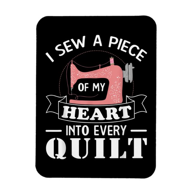 Funny Quilting Quilters Gifts Magnet (Vertical)