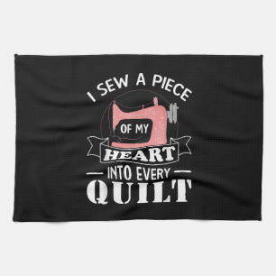 Funny Quilting Quilters Gifts Tea Towel