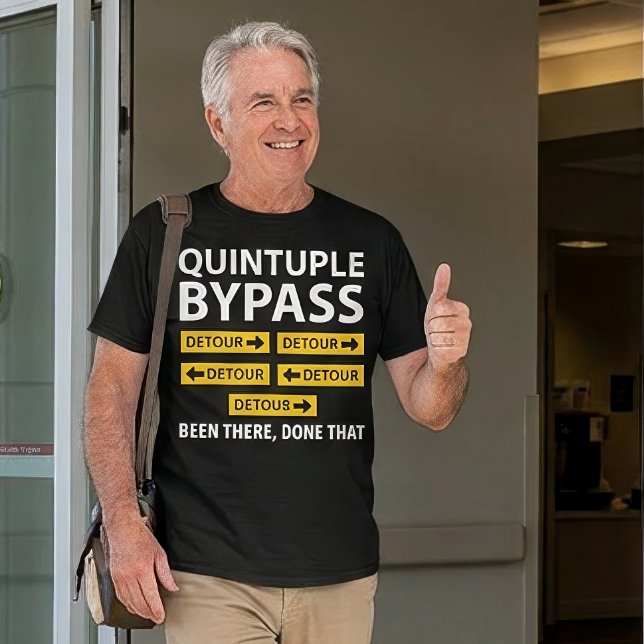 Funny Quintuple Bypass Heart Surgery T-Shirt (Creator Uploaded)