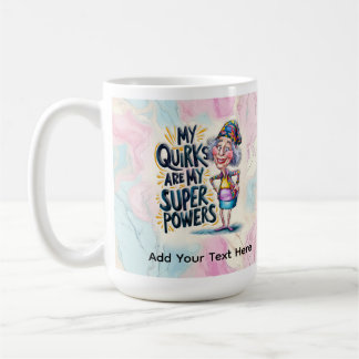 Funny Quirky Lady Encouragement Coffee Mug