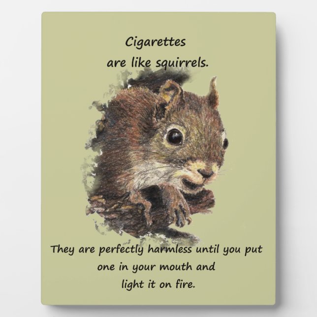 Funny Quit Smoking Motivational Quote Plaque (Front)